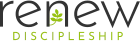 renew DISCIPLESHIP